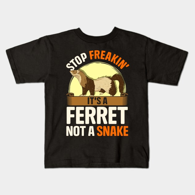 Stop It's a Ferret Not a Snake | Funny Ferret Lover Gift Kids T-Shirt by Proficient Tees